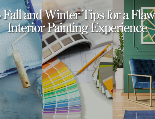 Top Fall and Winter Tips for a Flawless Interior Painting Experience